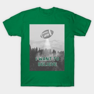 NY Jets I Want to Believe T-Shirt